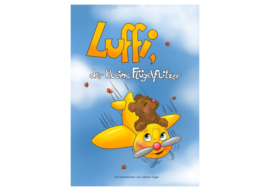 Dieses Bild zeigt eine Illustration von einem gelben Flugzeug und einem braunen Bären, mit dem Titel: Luffi, der kleine Flügelflitzer.