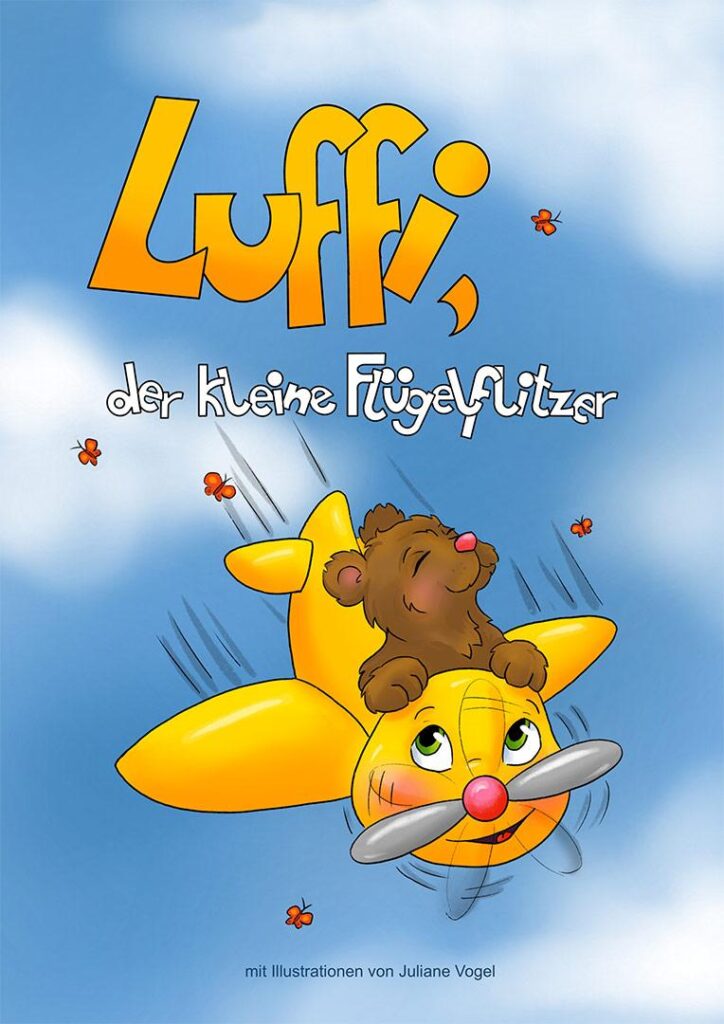 Dieses Bild zeigt eine Illustration von einem gelben Flugzeug und einem braunen Bären, mit dem Titel: Luffi, der kleine Flügelflitzer.